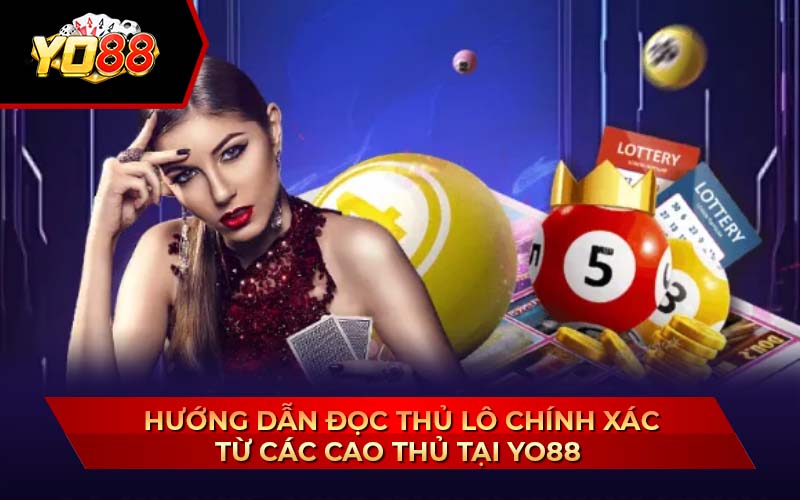 Đọc Thủ Lô Là Gì