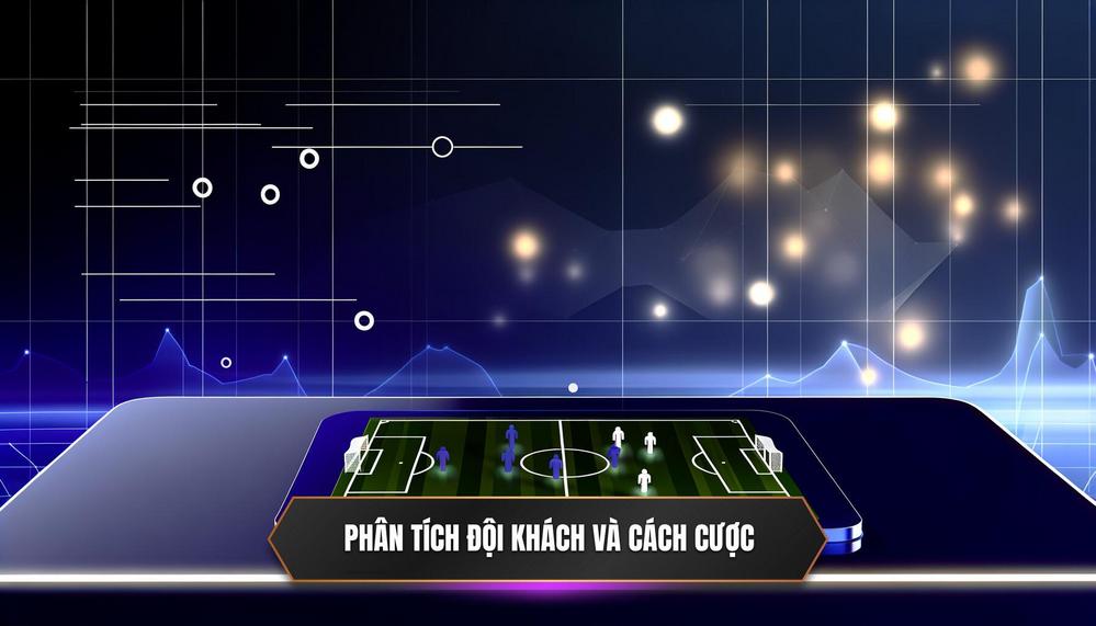 Phân Tích Đội Khách Và Cách Cược